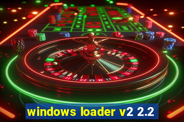 windows loader v2 2.2